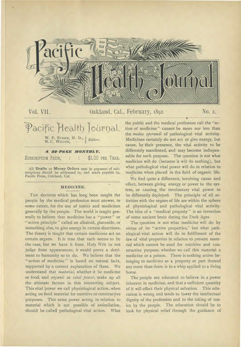 Tacific Idealib Jourdal. Tion of Medicine " Cannot Be More Nor Less Than the Modus Operandi of Pathological Vital Activity