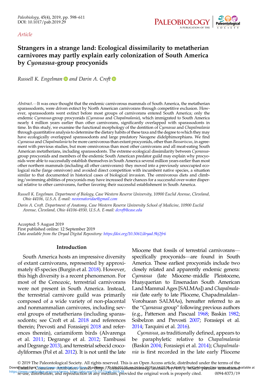 Strangers in a Strange Land: Ecological Dissimilarity to Metatherian Carnivores May Partly Explain Early Colonization of South America by Cyonasua-Group Procyonids