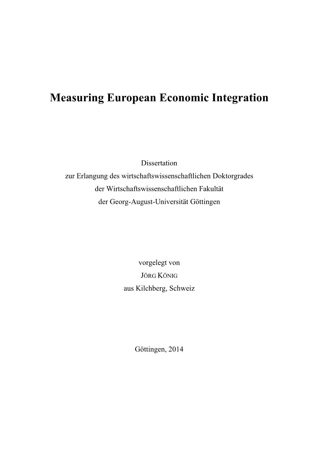 Measuring European Economic Integration