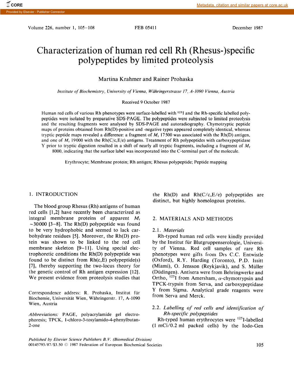 (Rhesus-)Specific Polypeptides by Limited Proteolysis