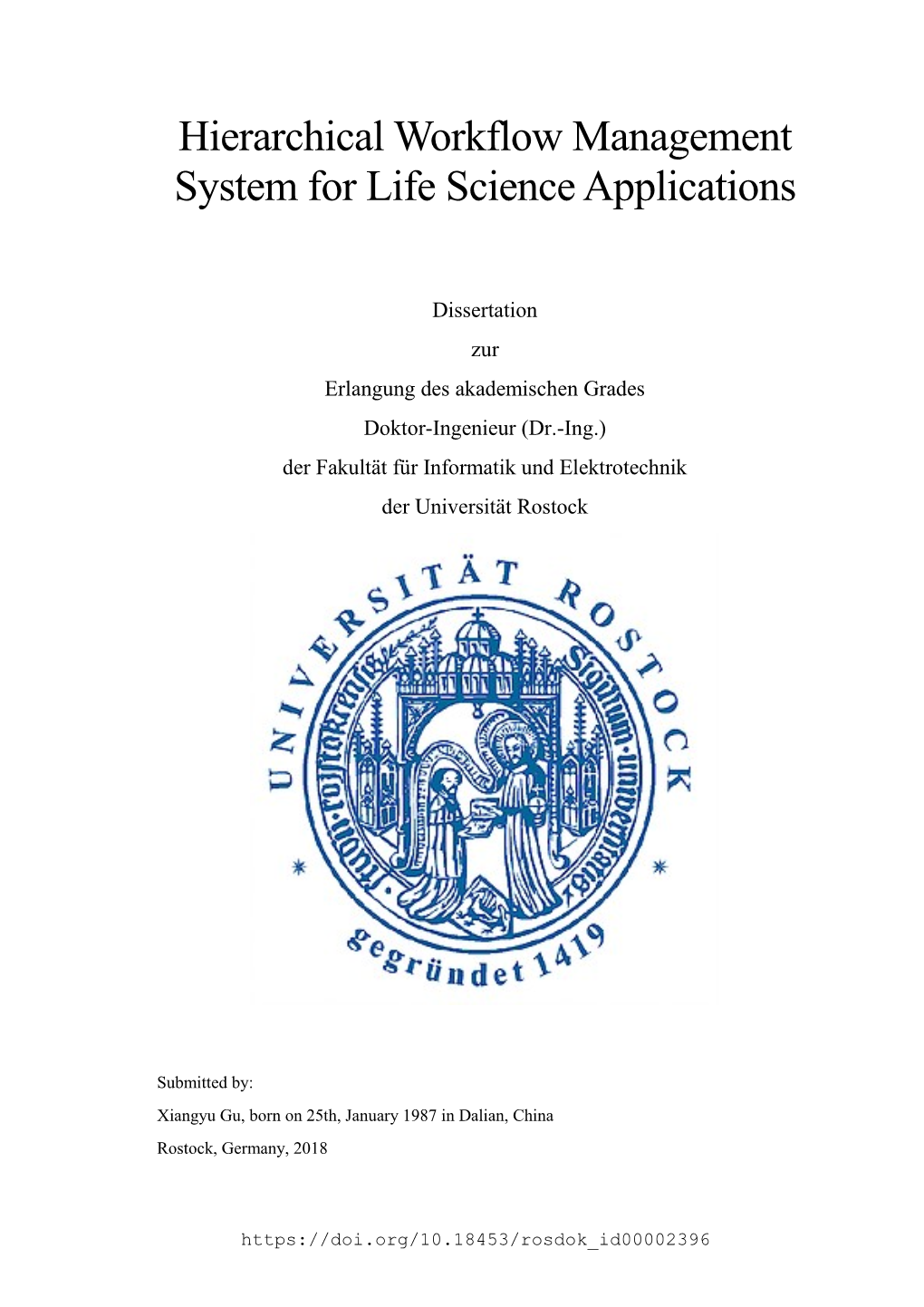 Hierarchical Workflow Management System for Life Science Applications