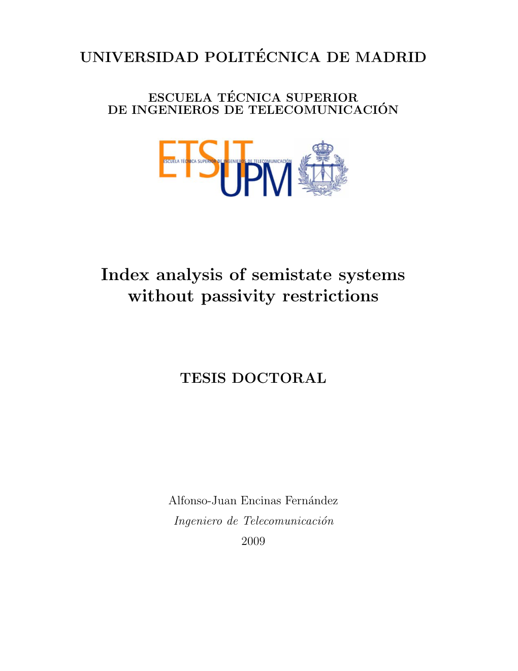 Index Analysis of Semistate Systems Without Passivity Restrictions