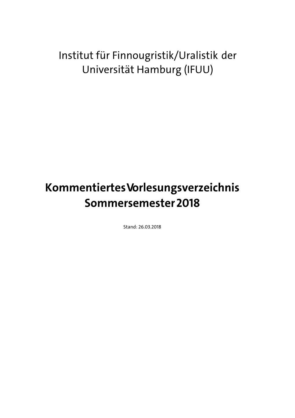 Kommentiertes Vorlesungsverzeichnis Sommersemester 2018