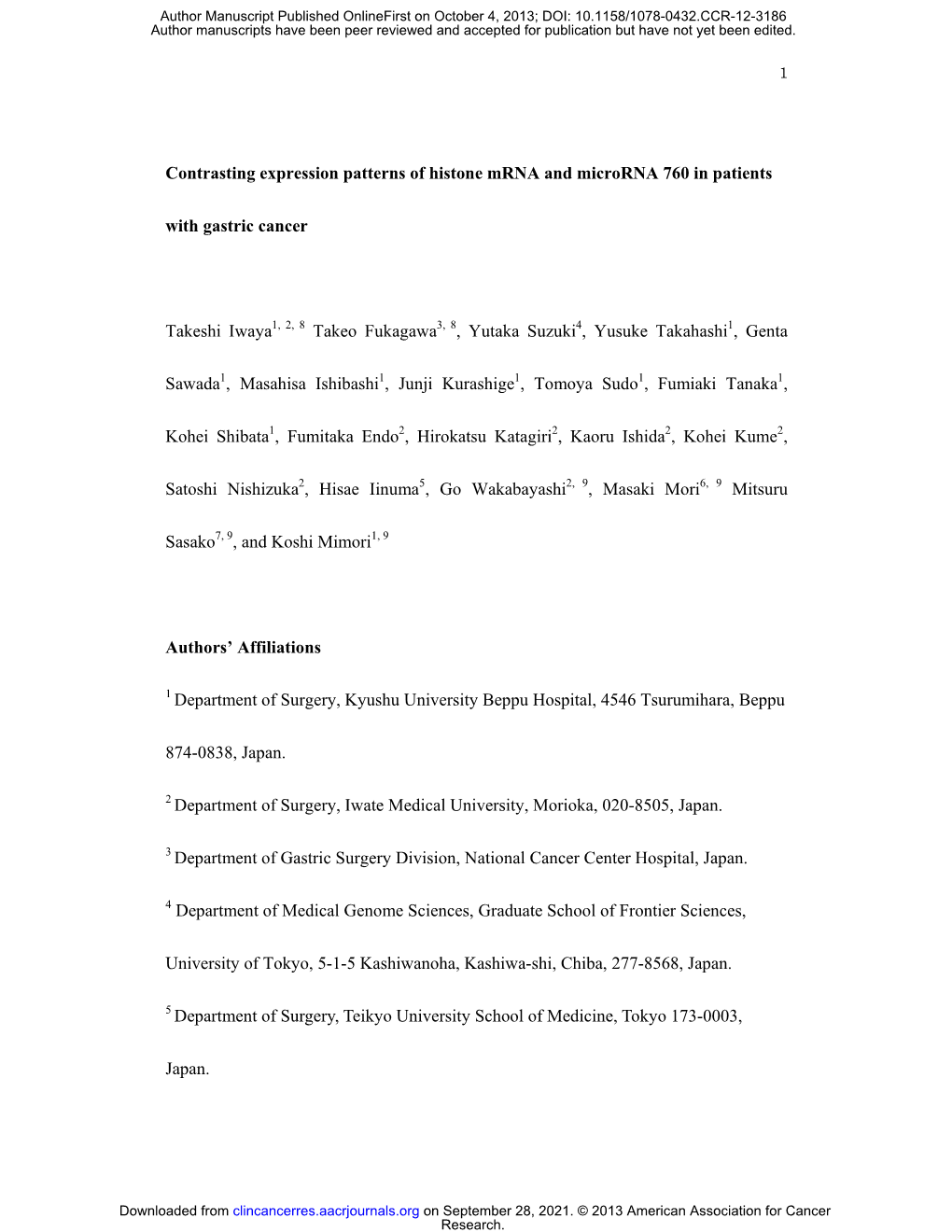 Contrasting Expression Patterns of Histone Mrna and Microrna 760 in Patients with Gastric Cancer Takeshi Iwaya1, 2, 8 Takeo Fuka