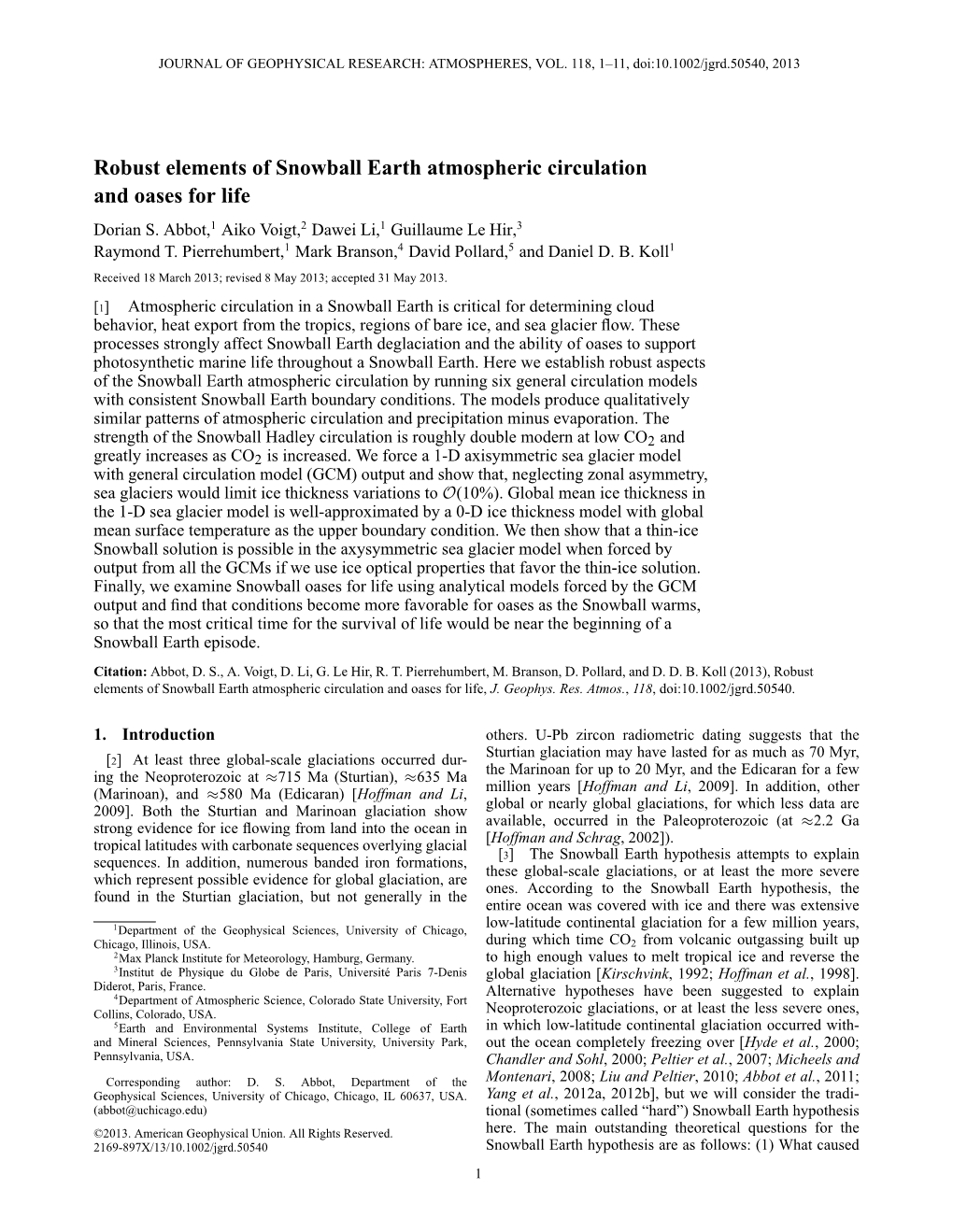 Robust Elements of Snowball Earth Atmospheric Circulation and Oases for Life Dorian S