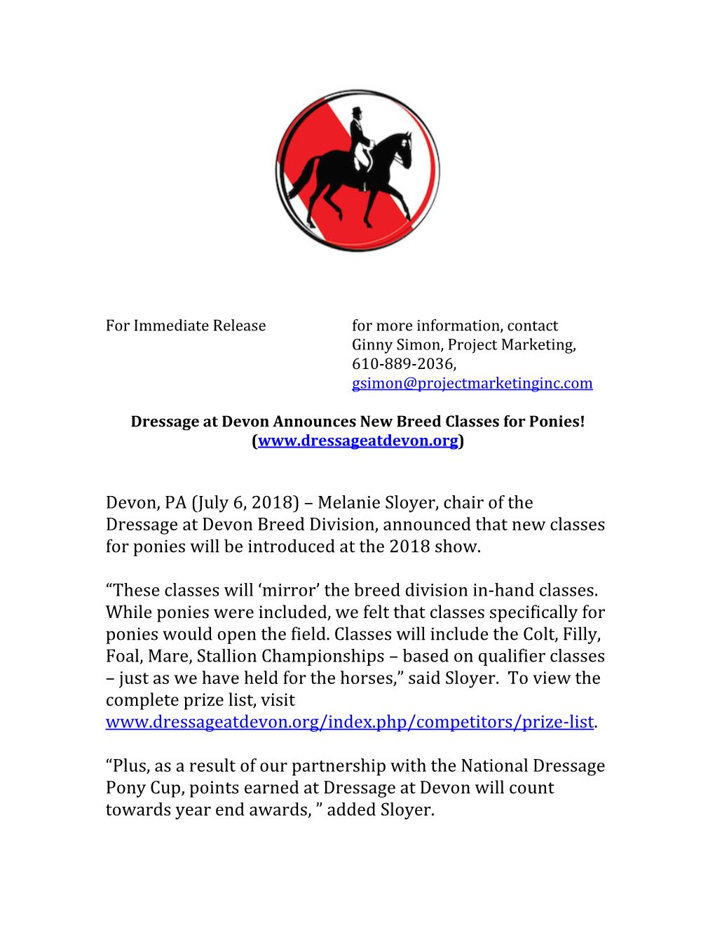 (July 6, 2018) – Melanie Sloyer, Chair of the Dressage at Devon Breed Division, Announced That New Classes for Ponies Will Be Introduced at the 2018 Show