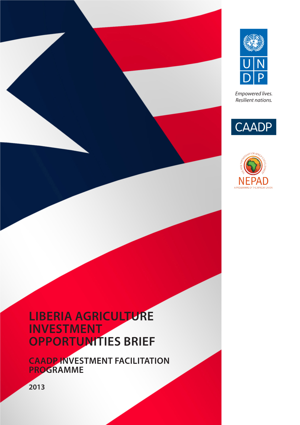 Liberia Agriculture Investment Opportunities Brief Caadp Investment Facilitation Programme