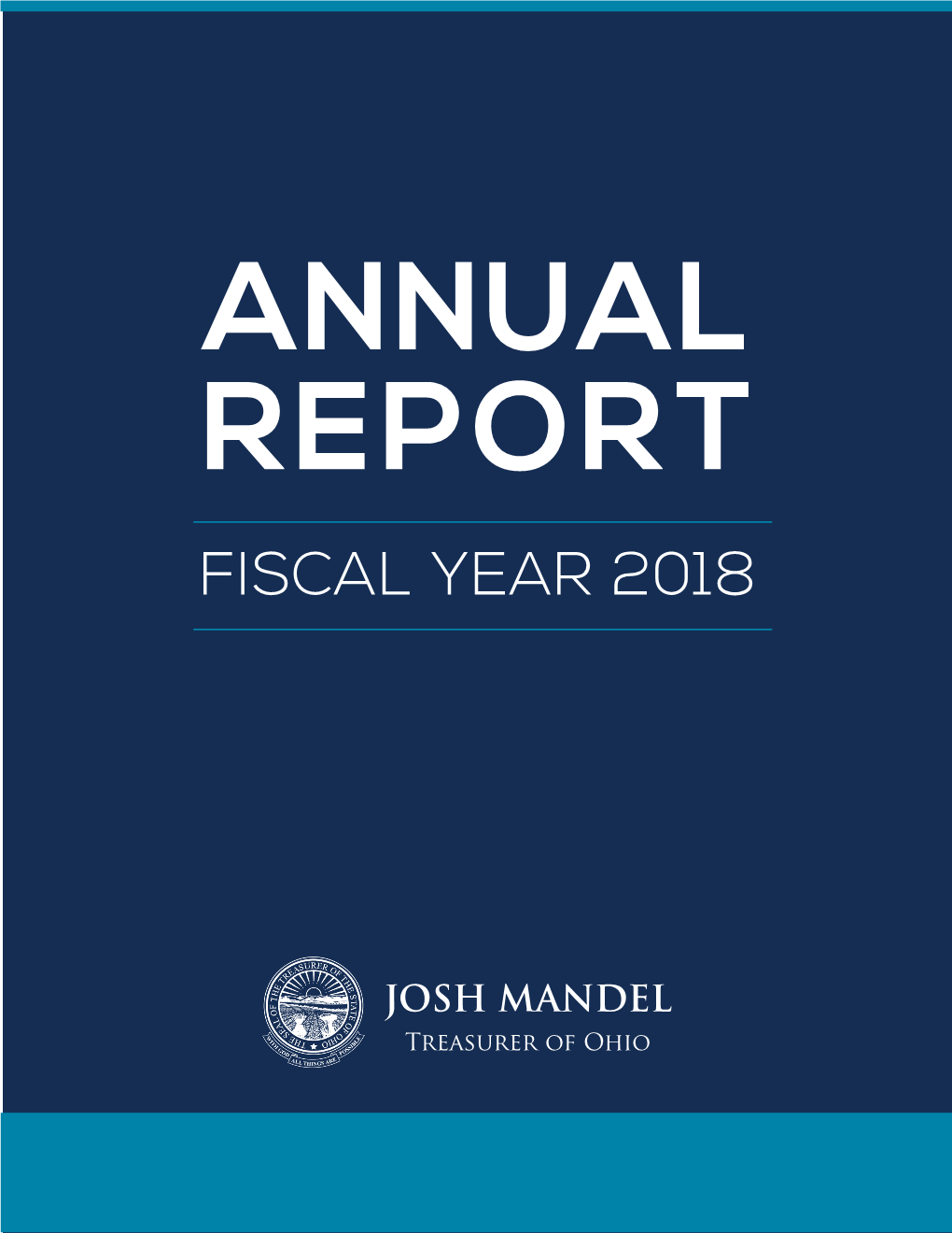 2018 Annual Report | Treasurer of Ohio, Josh Mandel 2