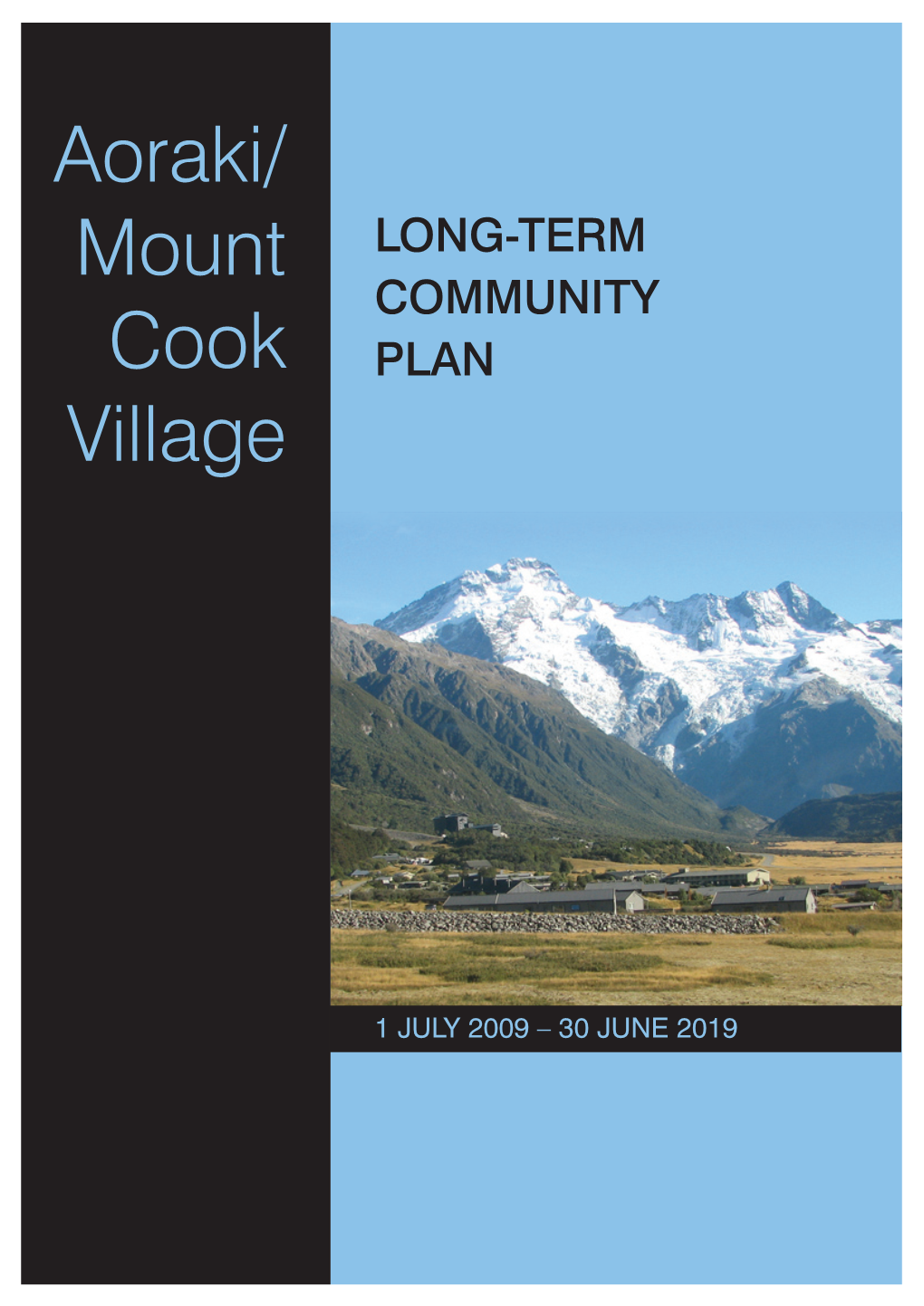 Aoraki/Mount Cook Long Term Community Plan Section 1