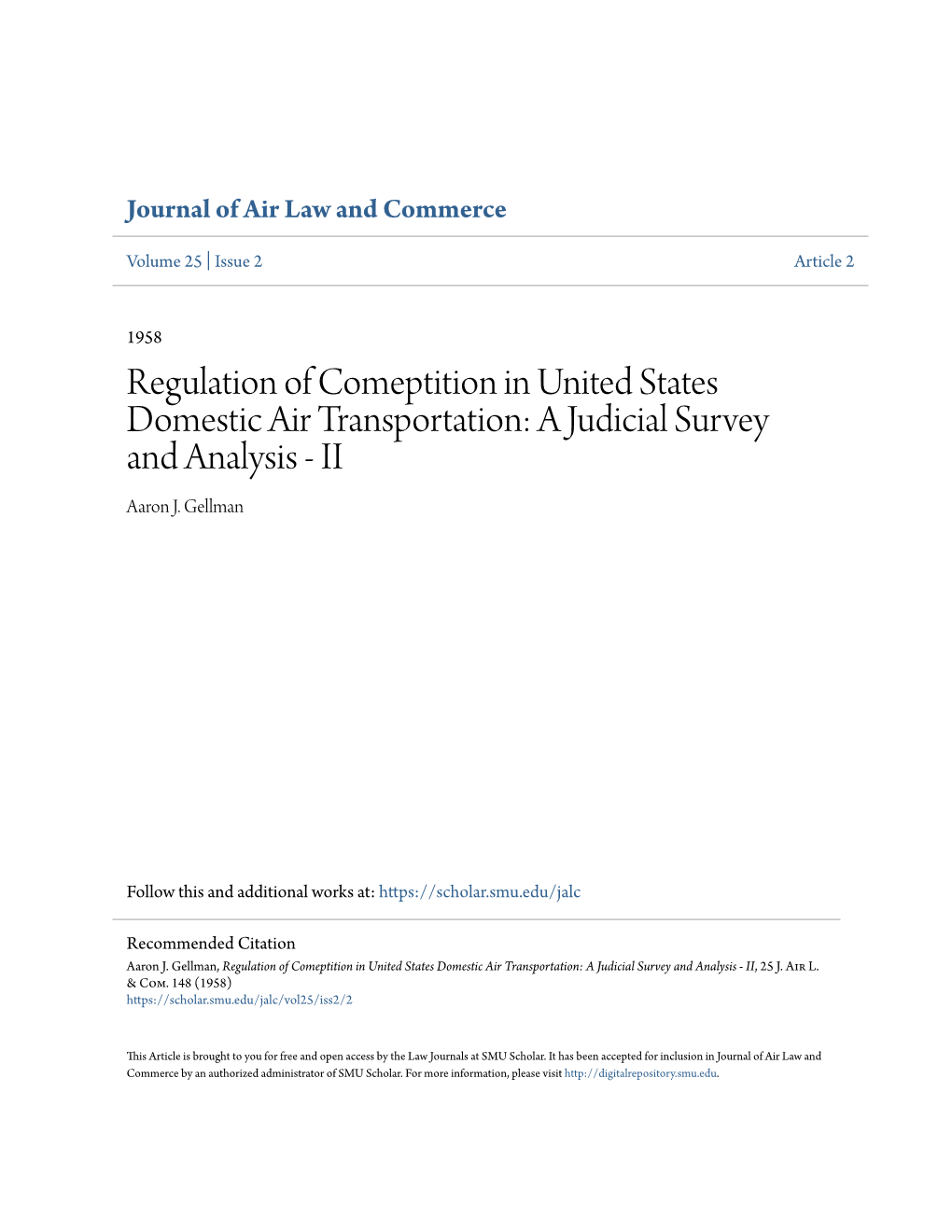 Regulation of Comeptition in United States Domestic Air Transportation: a Judicial Survey and Analysis - II Aaron J