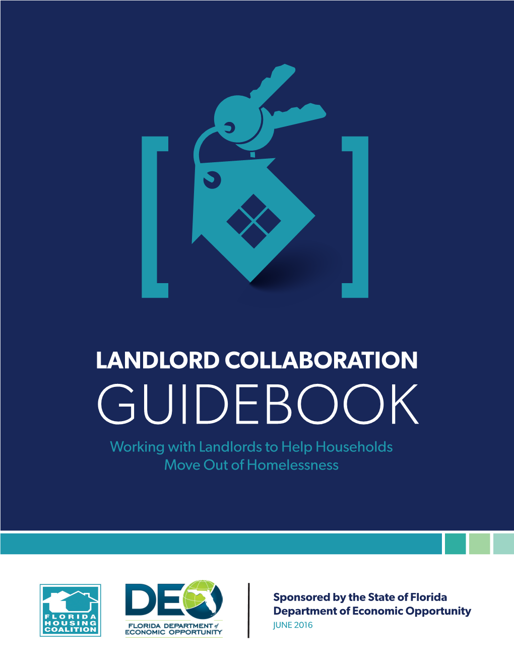 LANDLORD COLLABORATION GUIDEBOOK Working with Landlords to Help Households Move out of Homelessness