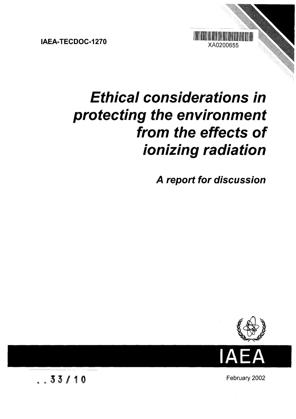 Ethicai Considerations in Protecting the Environment from the Effects of Ionizing Radiation