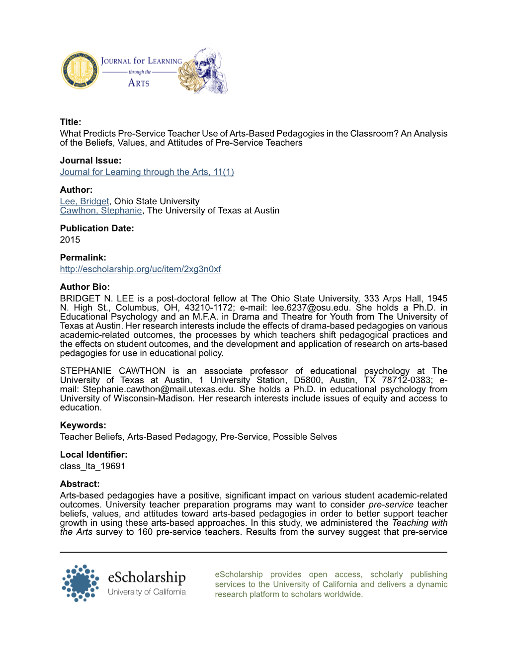 What Predicts Pre-Service Teacher Use of Arts-Based Pedagogies in the Classroom? an Analysis of the Beliefs, Values, and Attitudes of Pre-Service Teachers