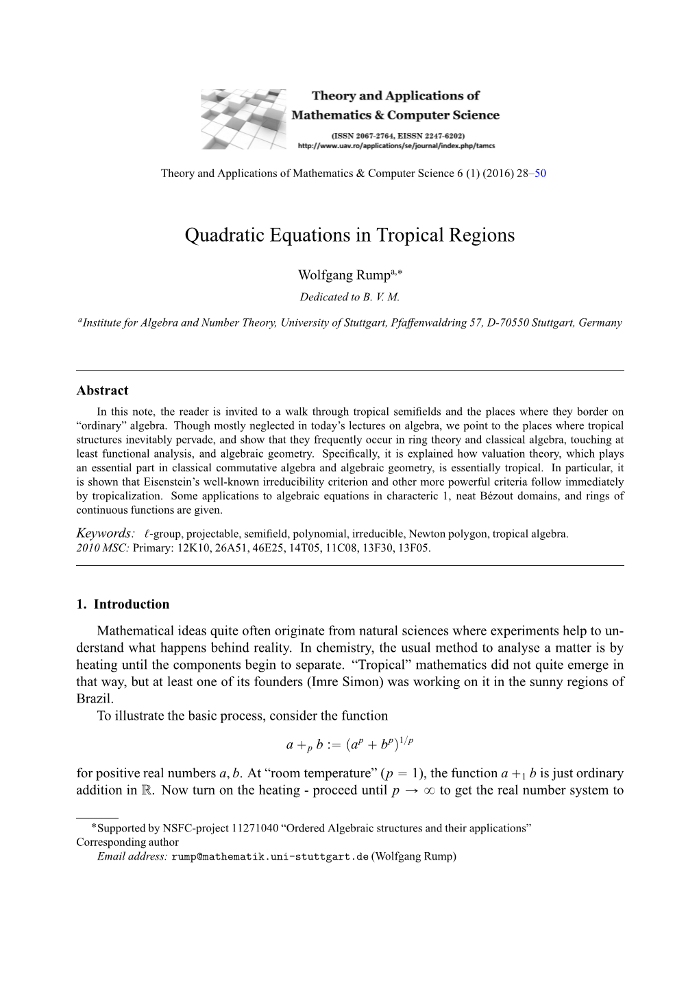 Quadratic Equations in Tropical Regions