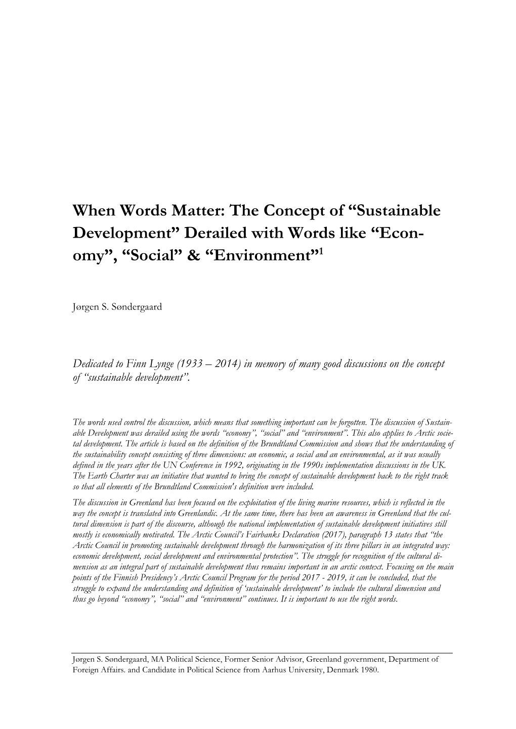 Sustainable Development” Derailed with Words Like “Econ- Omy”, “Social” & “Environment”1