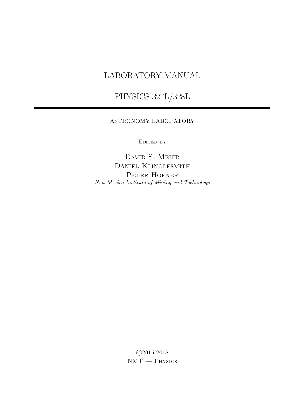 Laboratory Manual — Physics 327L/328L