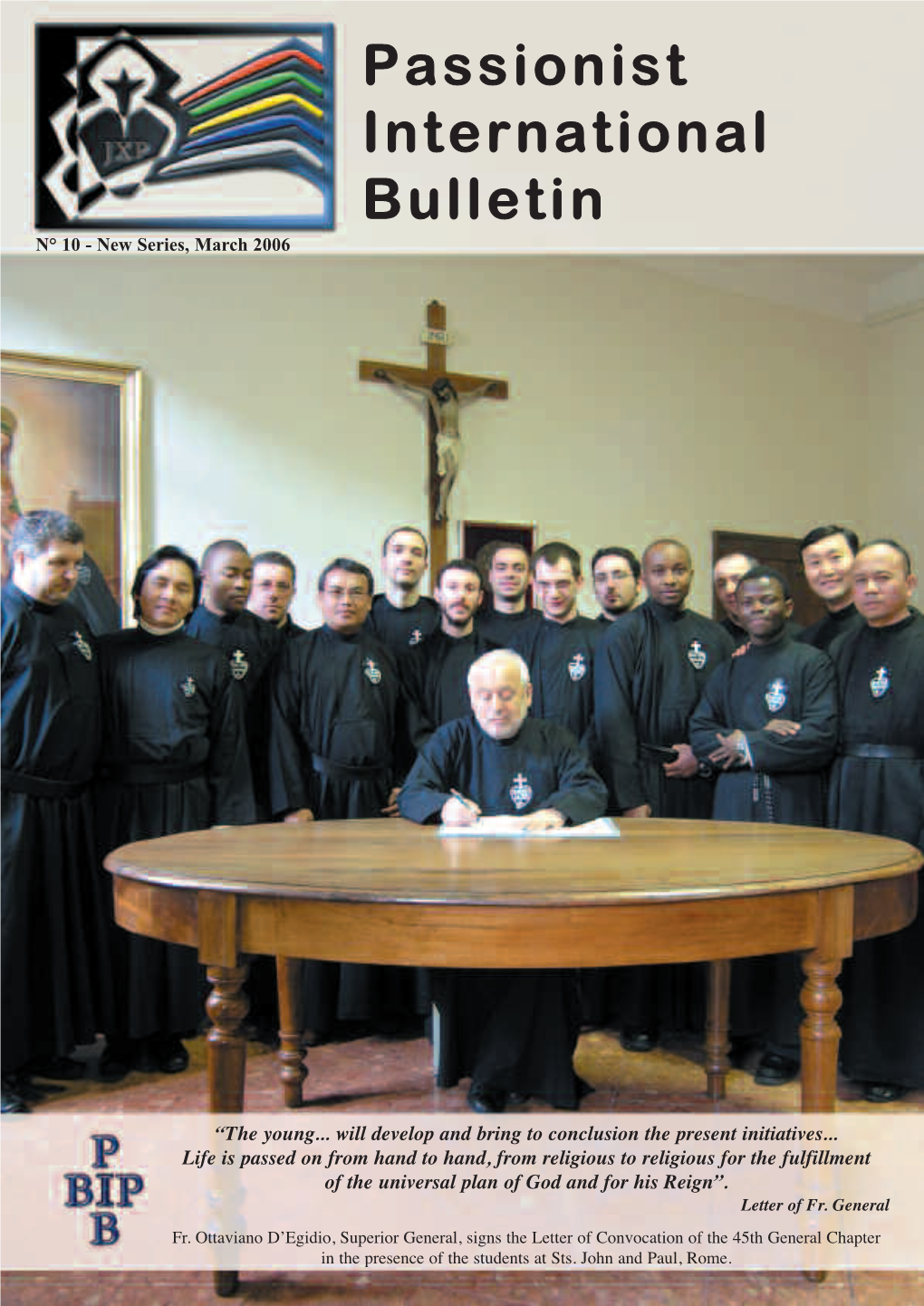 Passionist International Bulletin N° 10 - New Series, March 2006
