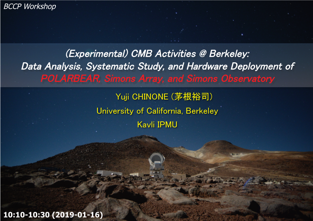 Data Analysis, Systematic Study, and Hardware Deployment of POLARBEAR, Simons Array, and Simons Observatory