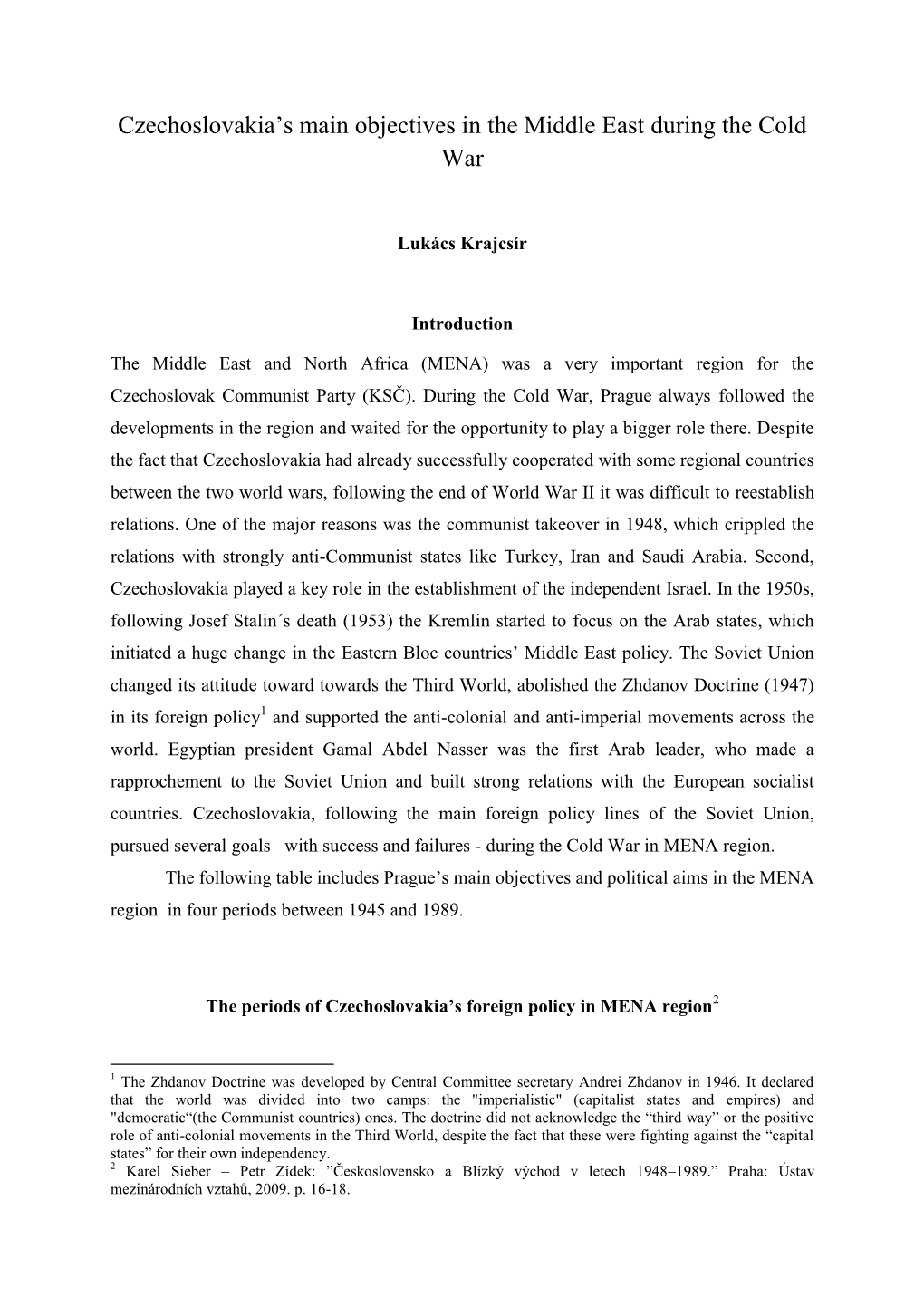 Czechoslovakia's Main Objectives in the Middle East During the Cold