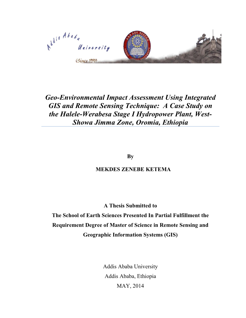 Geo-Environmental Impact Assessment Using Integrated