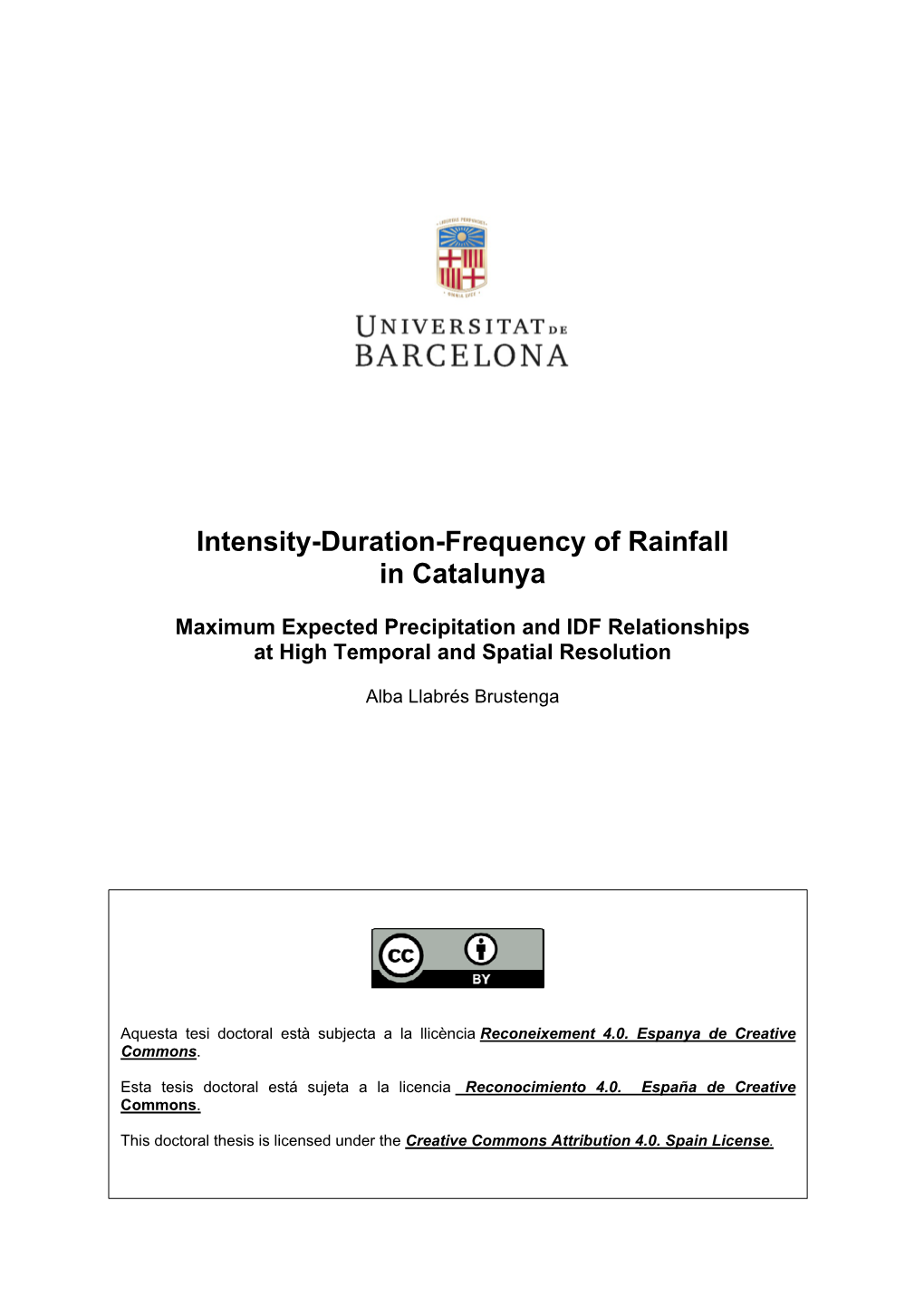 Intensity-Duration-Frequency of Rainfall in Catalunya