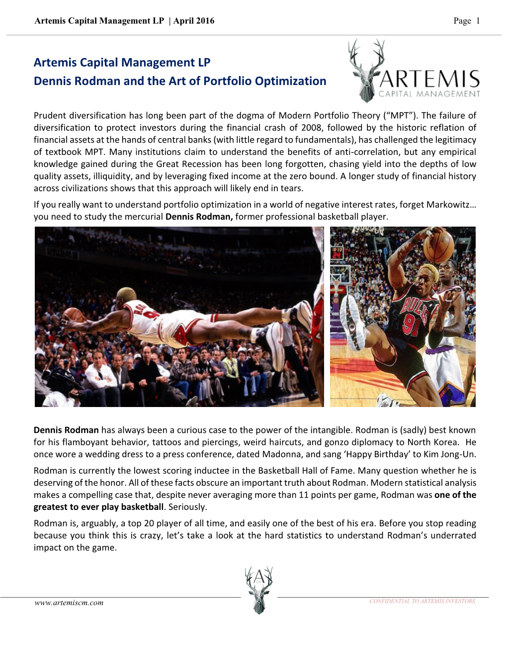 Artemis Capital Management LP Dennis Rodman and the Art of Portfolio Optimization