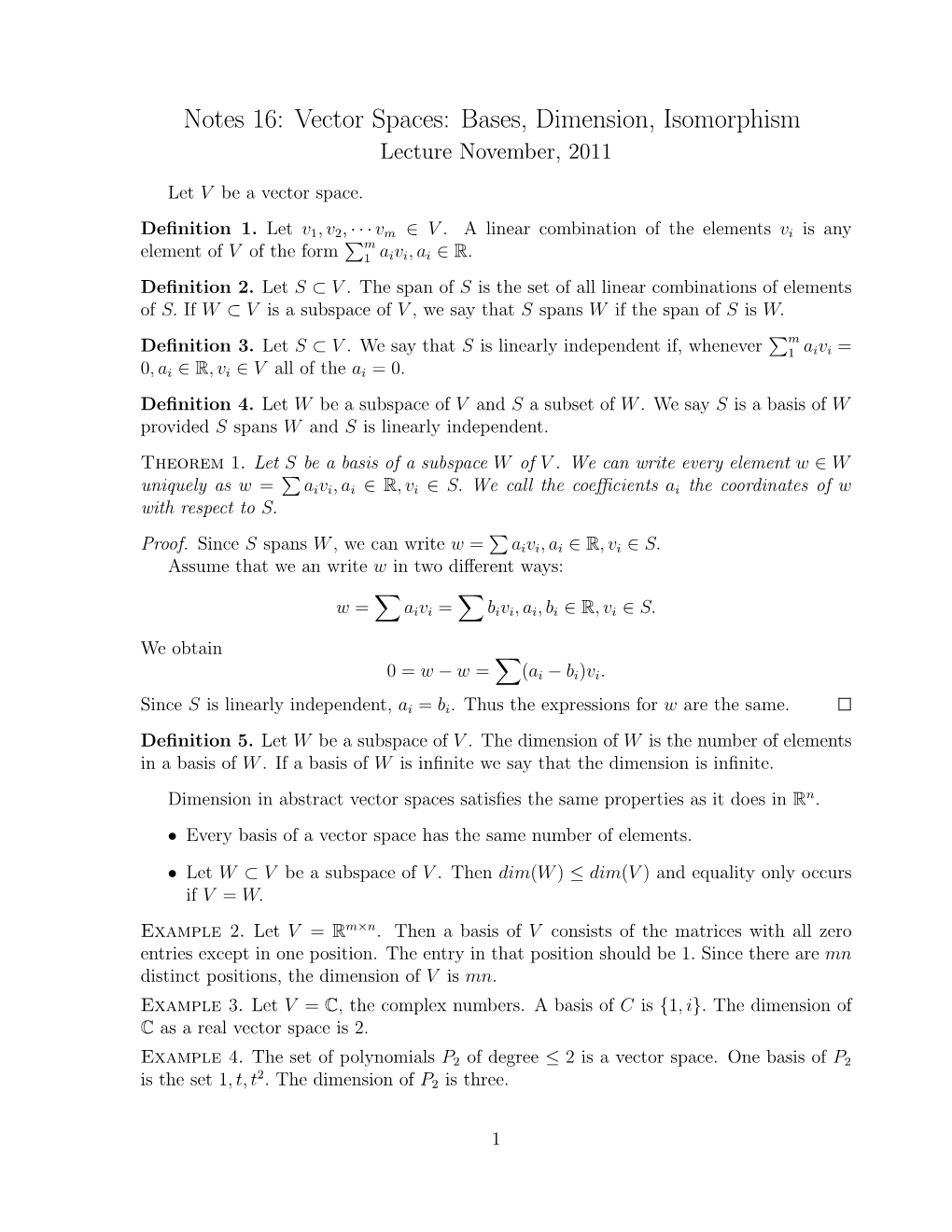 Notes 16: Vector Spaces: Bases, Dimension, Isomorphism Lecture November, 2011