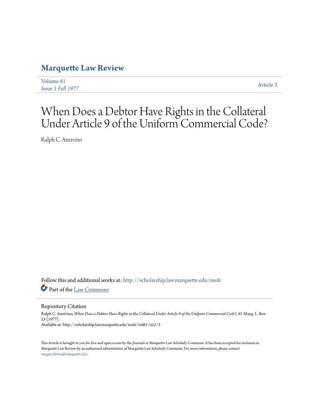 When Does a Debtor Have Rights in the Collateral Under Article 9 of the Uniform Commercial Code? Ralph C