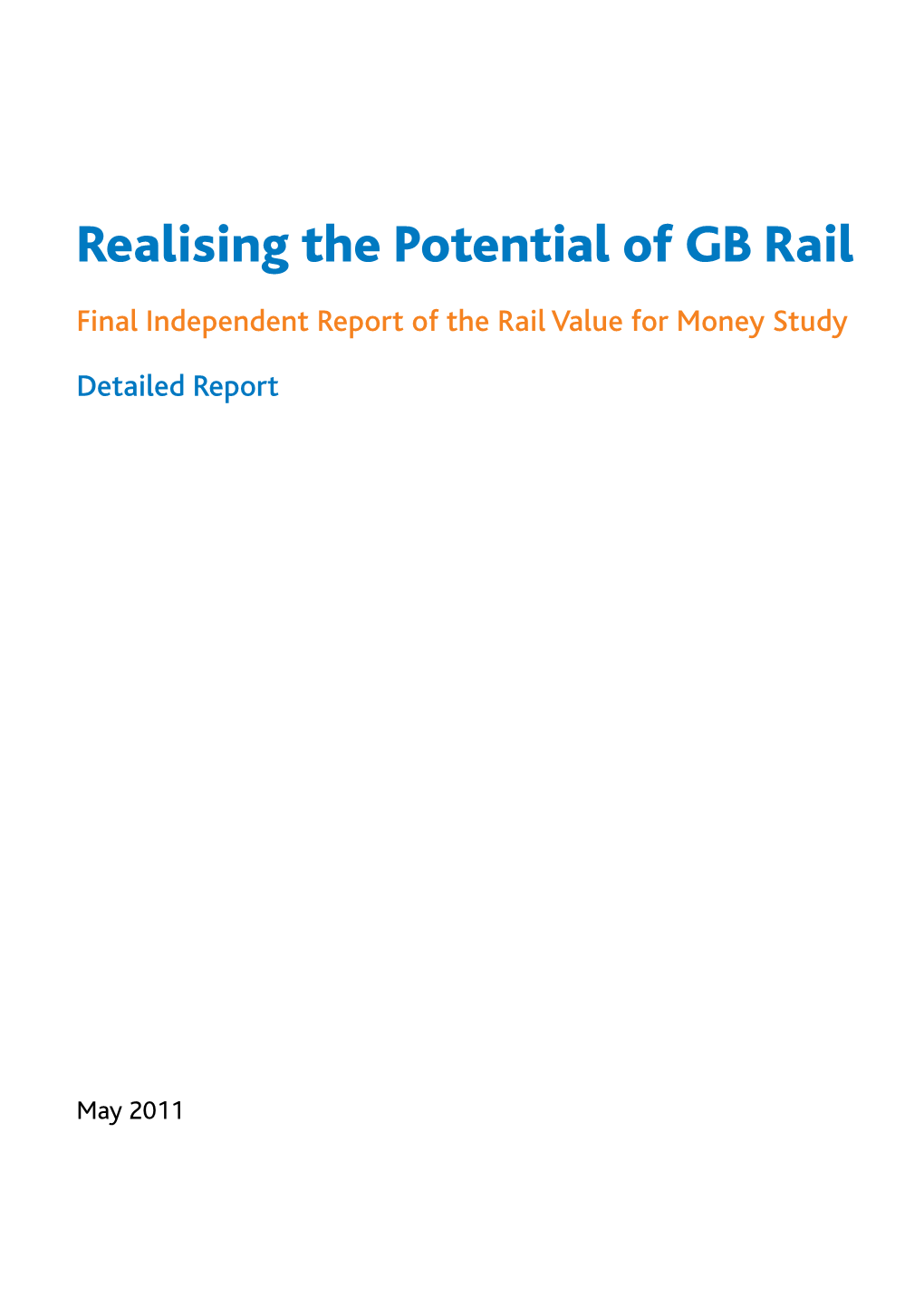 Realising the Potential of GB Rail �