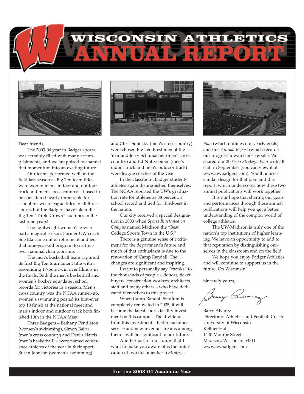 For the 2003-04 Academic Year the Year in Review