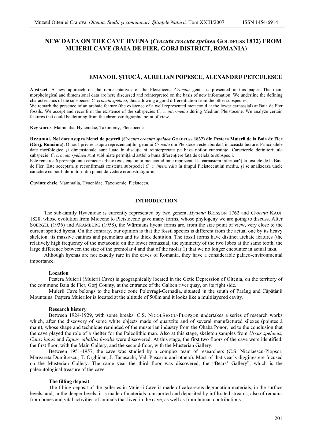 NEW DATA on the CAVE HYENA (Crocuta Crocuta Spelaea GOLDFUSS 1832) from MUIERII CAVE (BAIA DE FIER, GORJ DISTRICT, ROMANIA)