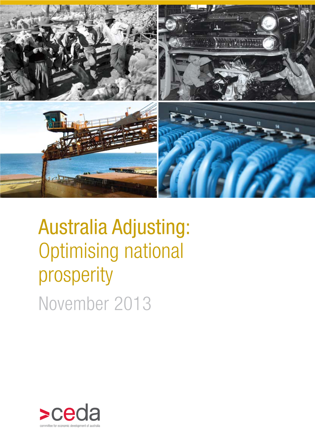 AUSTRALIA ADJUSTING: Optimising National Prosperity