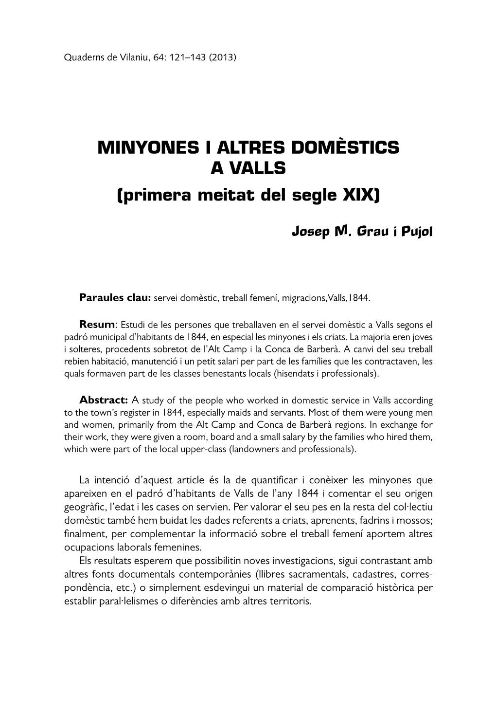 MINYONES I ALTRES DOMÈSTICS a VALLS (Primera Meitat Del Segle XIX)