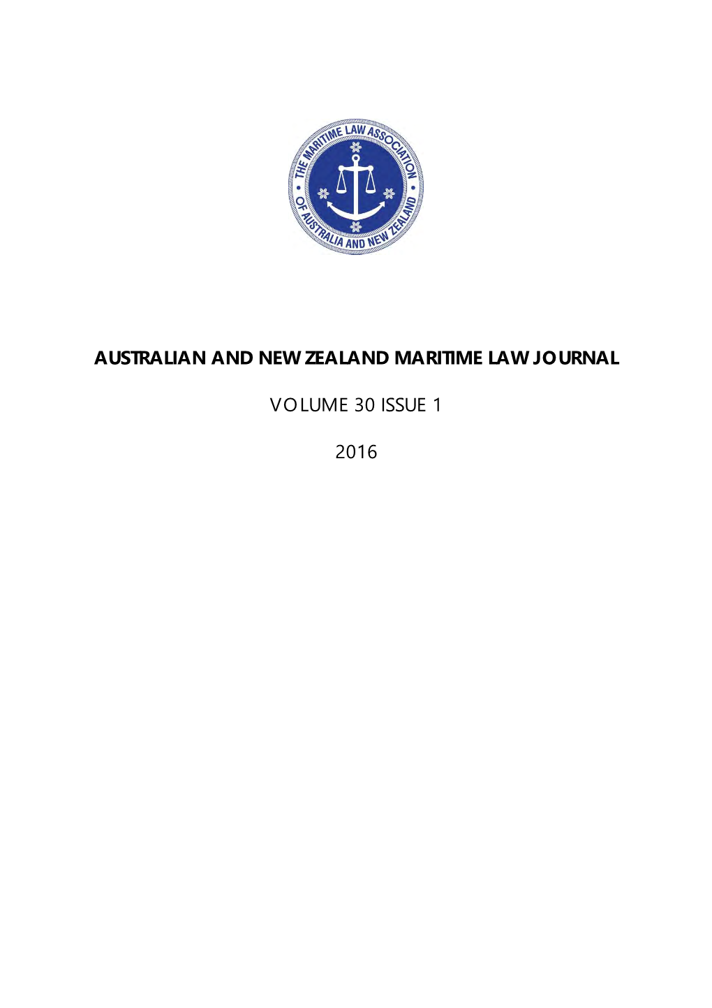 Australian and New Zealand Maritime Law Journal Volume 30 Issue 1 2016