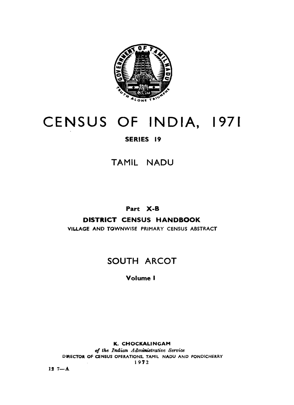 District Census Handbook, South Arcot, Part X-B, Vol-I, Series-19