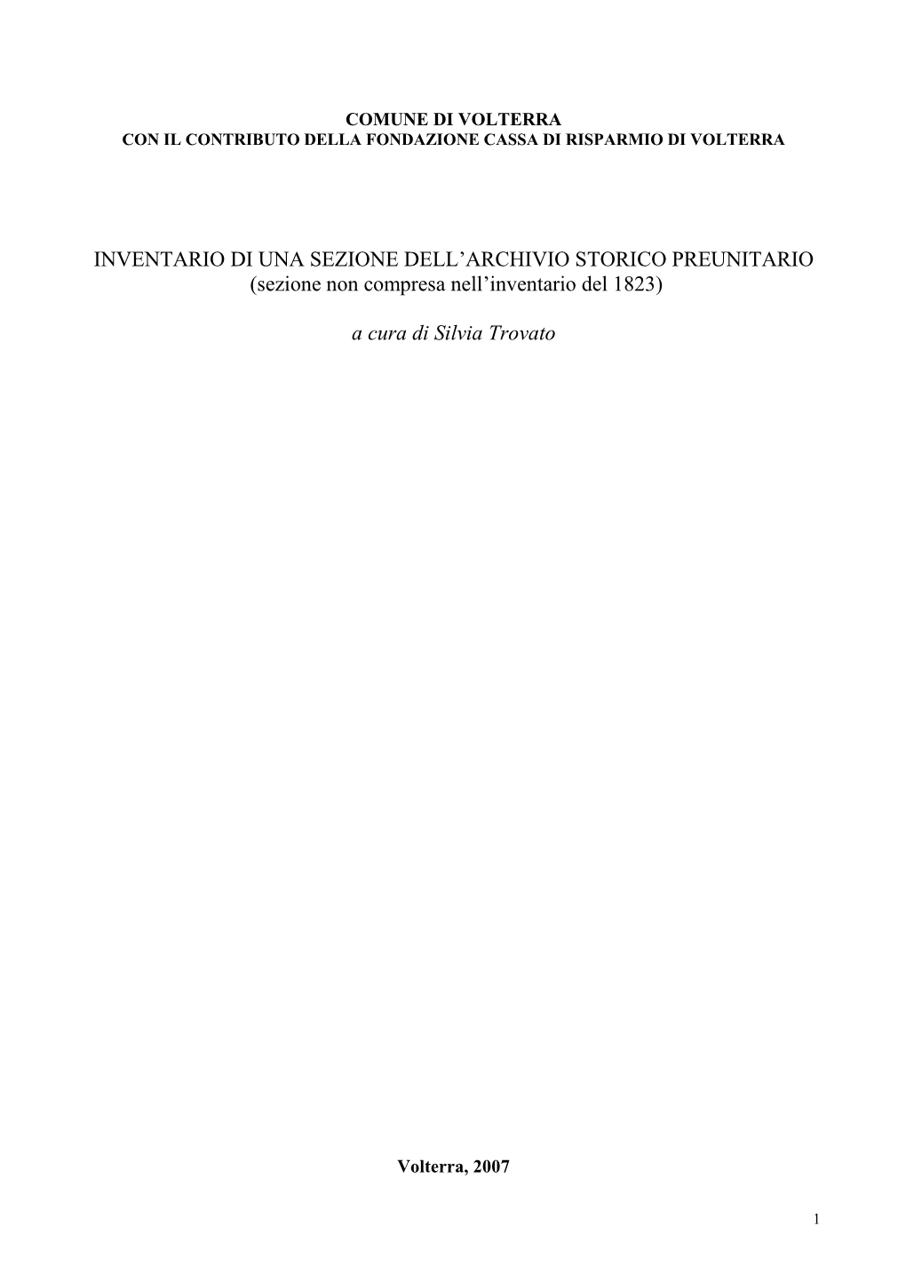 Comune Di Volterra Con Il Contributo Della Fondazione Cassa Di Risparmio Di Volterra