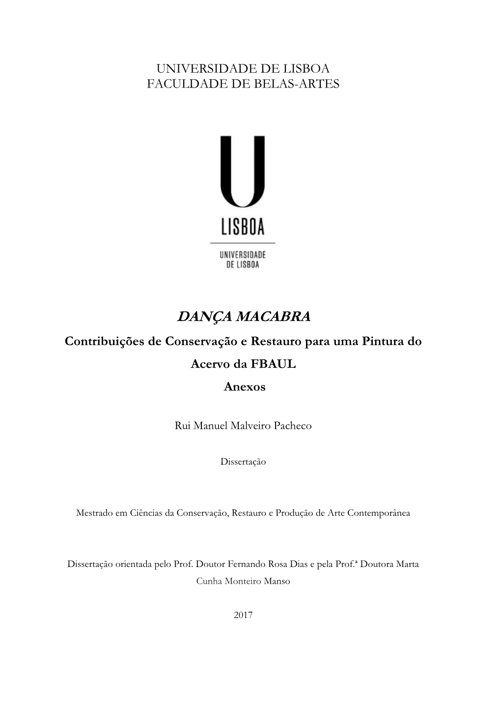 DANÇA MACABRA Contribuições De Conservação E Restauro Para Uma Pintura Do Acervo Da FBAUL Anexos