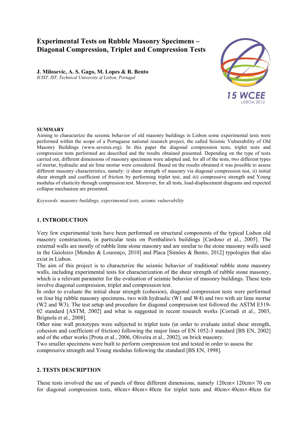 Experimental Tests on Rubble Masonry Specimens – Diagonal Compression, Triplet and Compression Tests