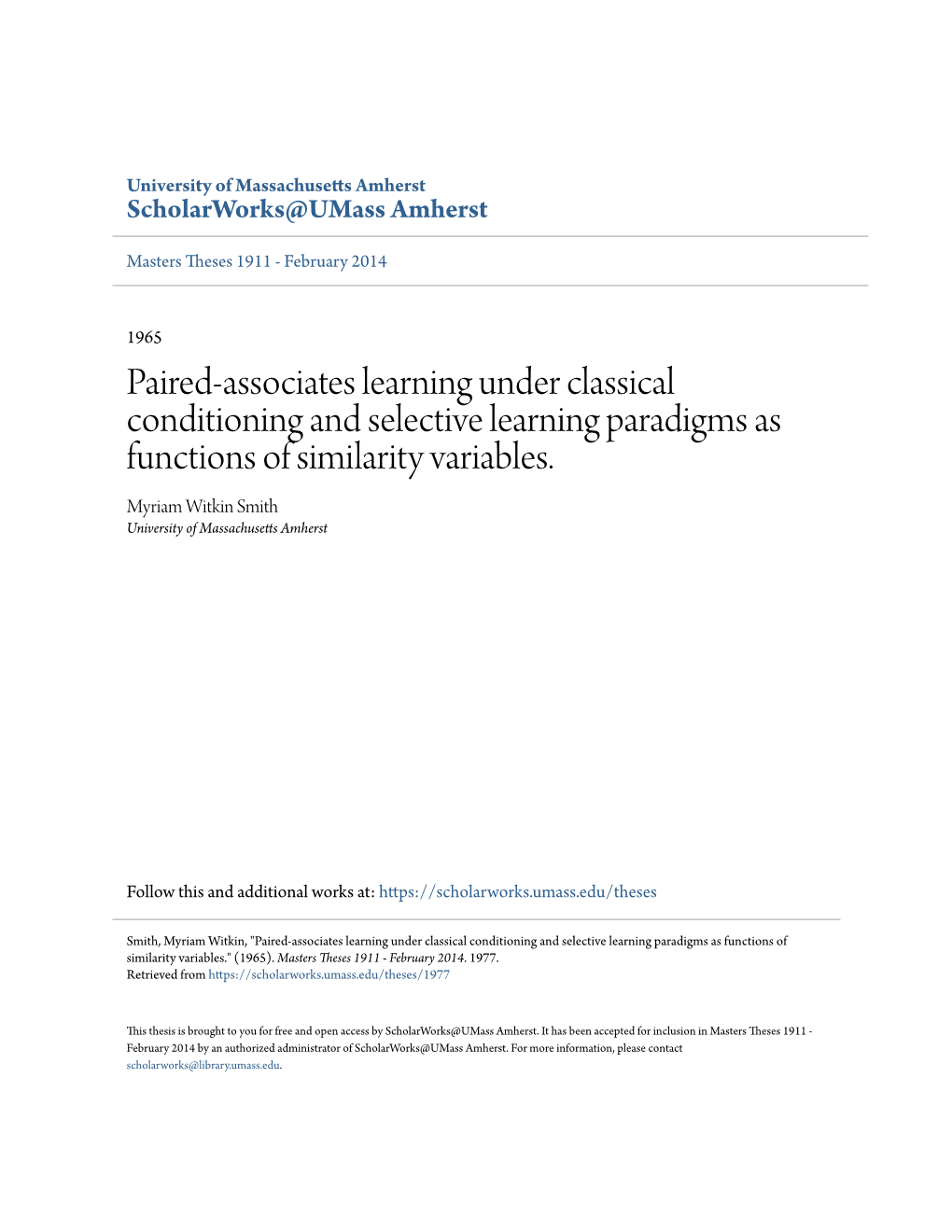 Paired-Associates Learning Under Classical Conditioning and Selective Learning Paradigms As Functions of Similarity Variables