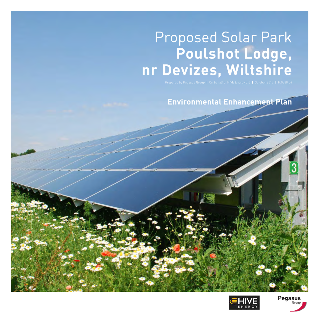 Proposed Solar Park Poulshot Lodge, Nr Devizes, Wiltshire Prepared by Pegasus Group | on Behalf of HIVE Energy Ltd | October 2013 | H.0388.06