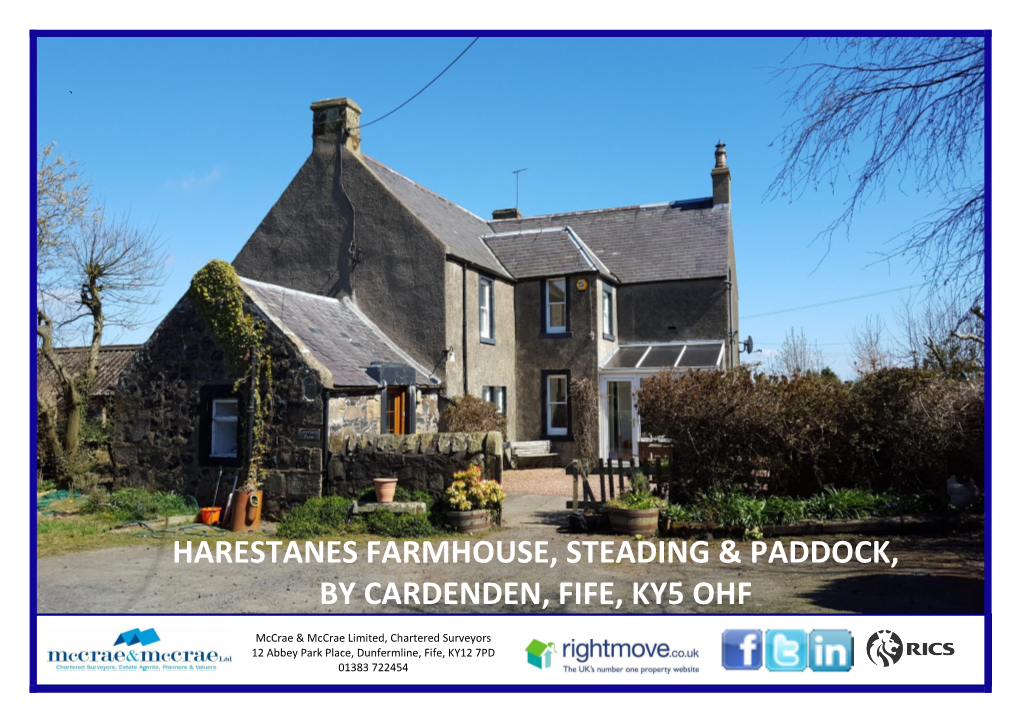 Harestanes Farmhouse, Steading & Paddock, By