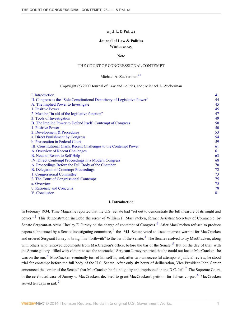 © 2014 Thomson Reuters. No Claim to Original U.S. Government Works. 1 the COURT of CONGRESSIONAL CONTEMPT, 25 J.L