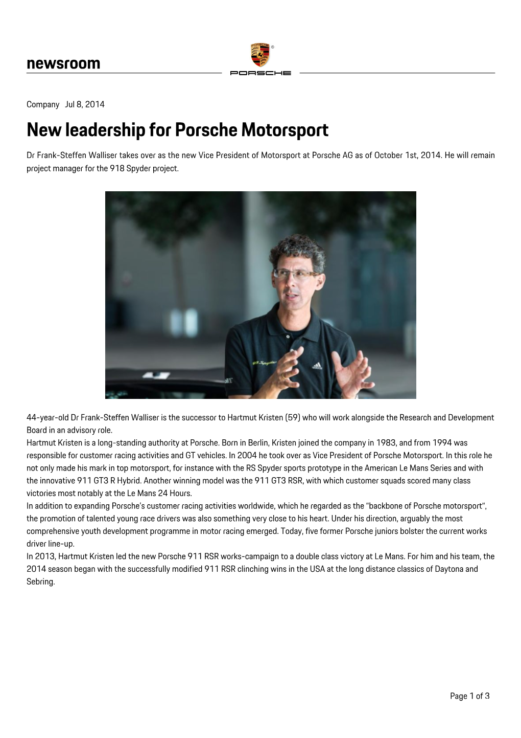 New Leadership for Porsche Motorsport Dr Frank-Steffen Walliser Takes Over As the New Vice President of Motorsport at Porsche AG As of October 1St, 2014