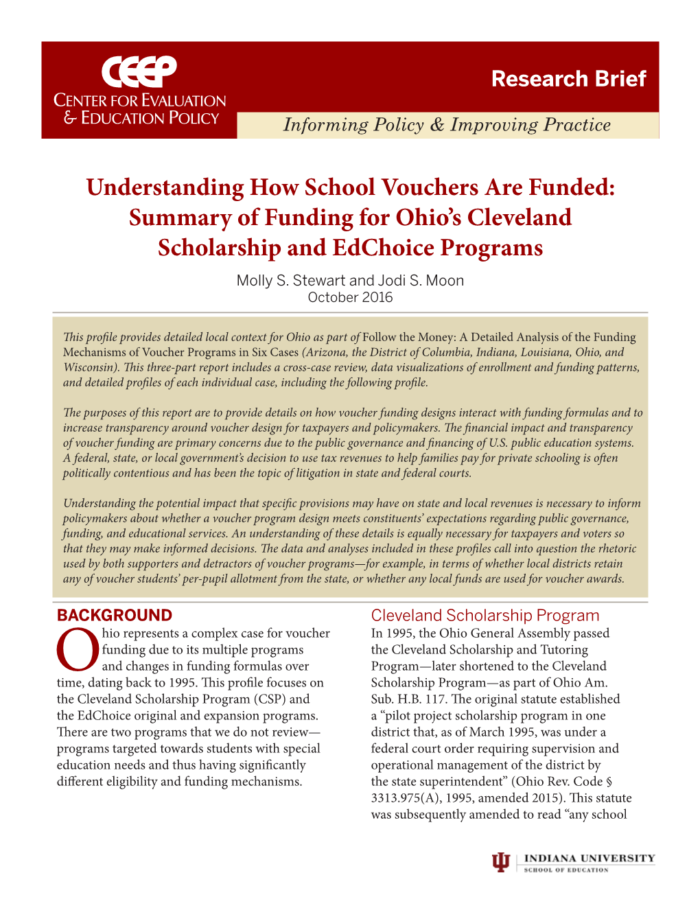 Understanding How School Vouchers Are Funded: Summary of Funding for Ohio’S Cleveland Scholarship and Edchoice Programs Molly S