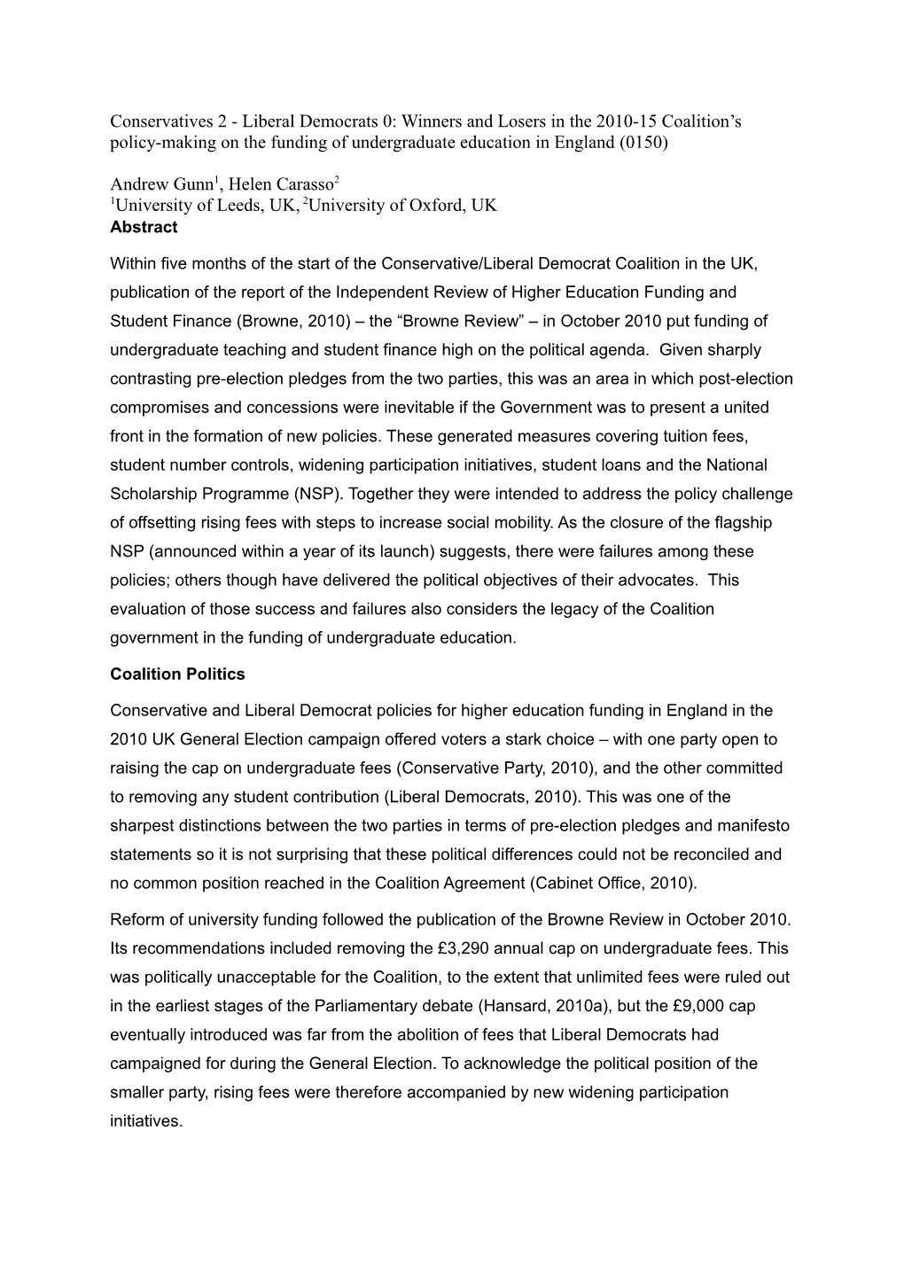 Conservatives 2 - Liberal Democrats 0: Winners and Losers in the 2010-15 Coalition’S Policy-Making on the Funding of Undergraduate Education in England (0150)