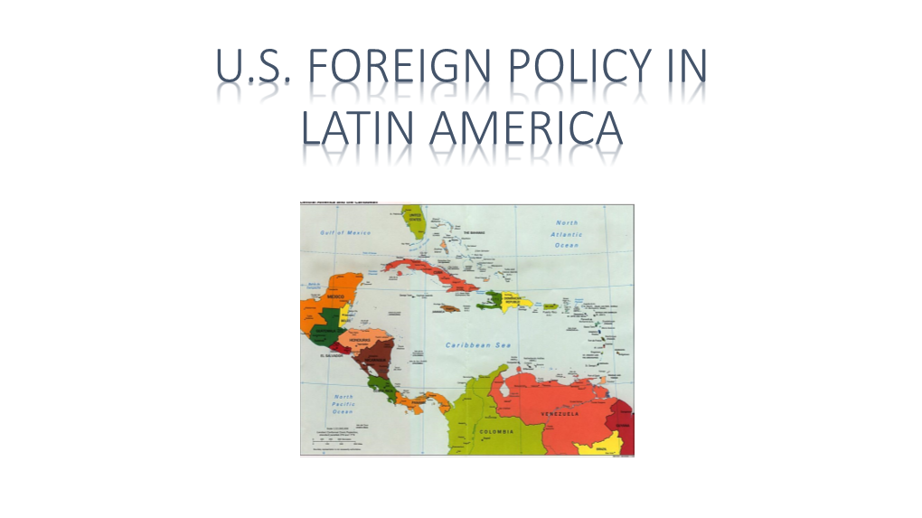 Dollar Diplomacy (Taft)  Moral Diplomacy (Wilson) Dollar & Moral Diplomacy • William H