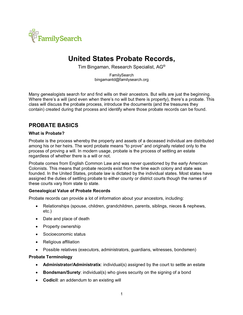 United States Probate Records, Tim Bingaman, Research Specialist, AG® Familysearch Bingamantd@Familysearch.Org