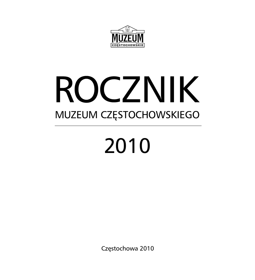 Muzeum Częstochowskiego 2010