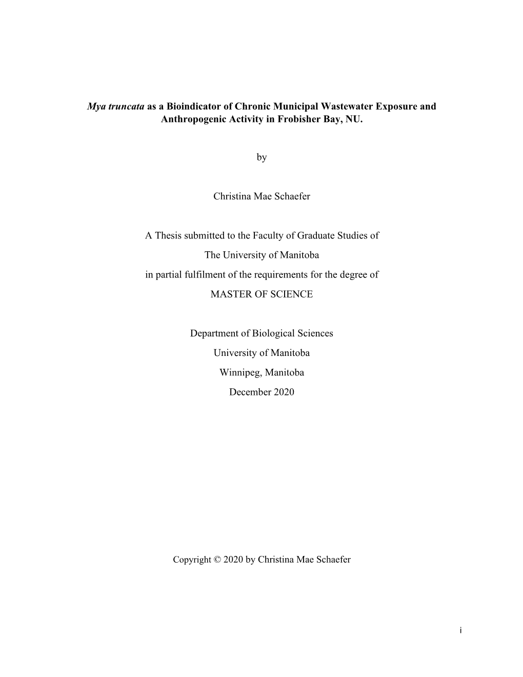 Mya Truncata As a Bioindicator of Chronic Municipal Wastewater Exposure and Anthropogenic Activity in Frobisher Bay, NU