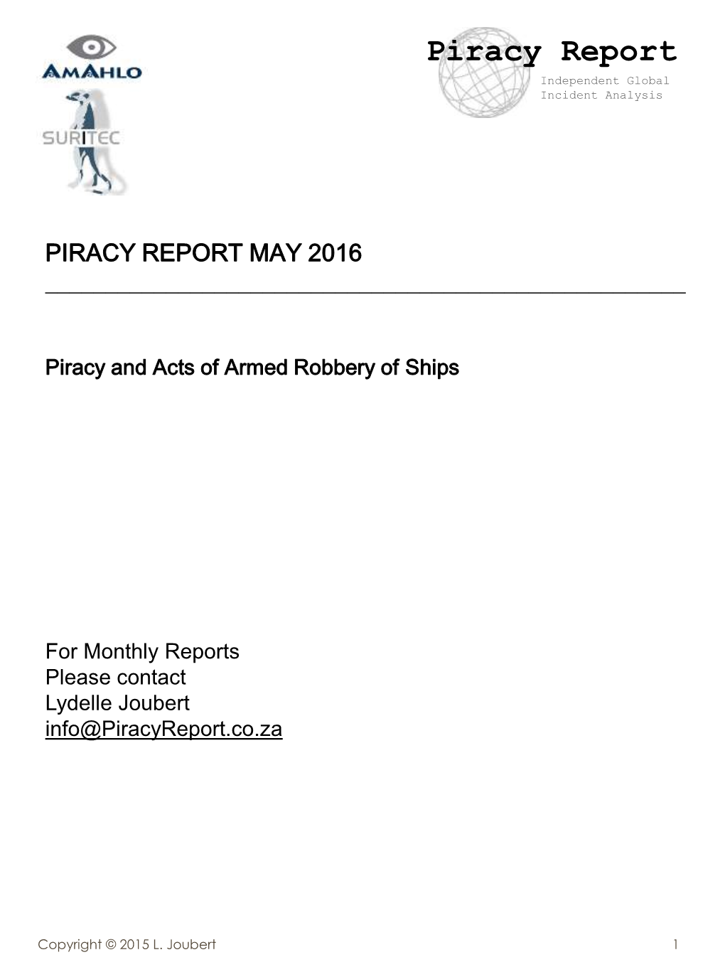 Piracy Report Independent Global Incident Analysis